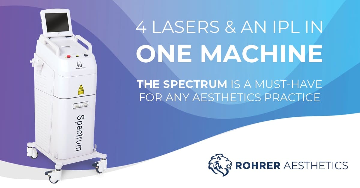 4 Lasers & an IPL in One Machine  The Spectrum by Rohrer Aesthetics