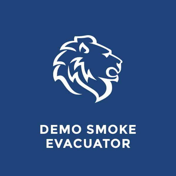 Demo Smoke Evacuator