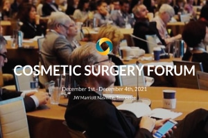 COSMETIC SURGERY FORUM 2021