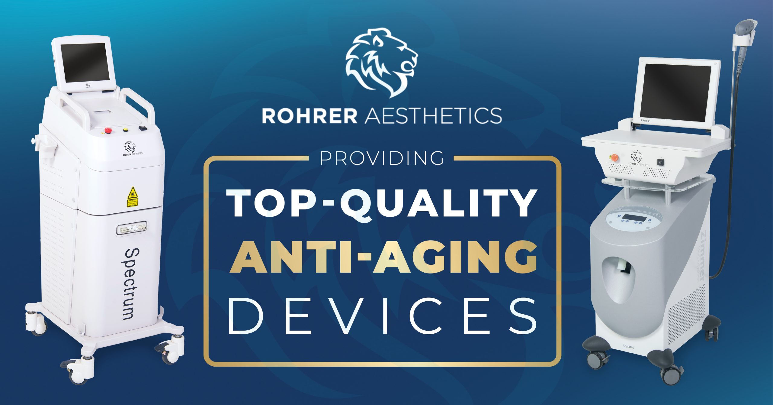 Rohrer Provides Top-Quality Anti-Aging Devices